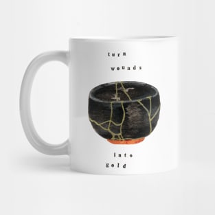 Kintsugi Turn Wounds Into Gold Mug